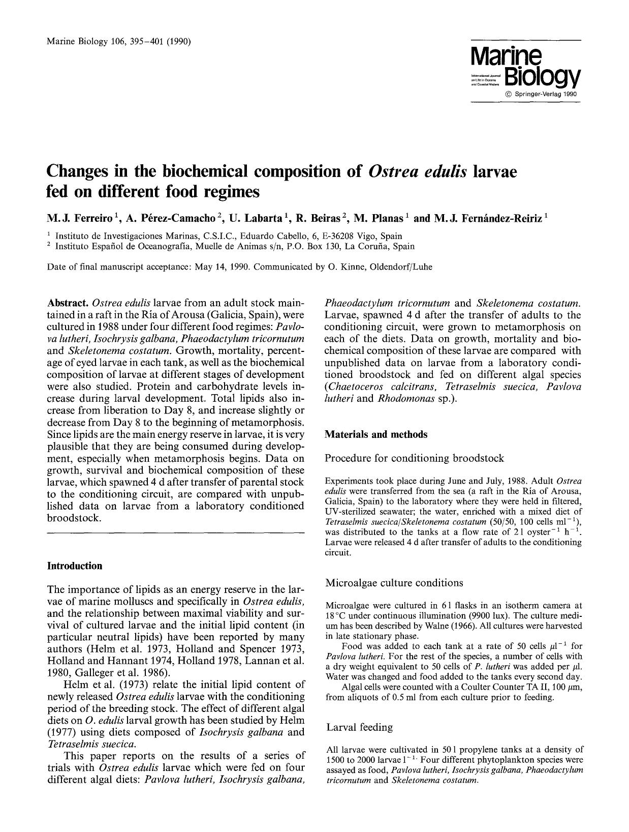 Changes in the biochemical composition of <Emphasis Type="Italic">Ostrea edulis <Emphasis> larvae fed on different food regimes by Unknown