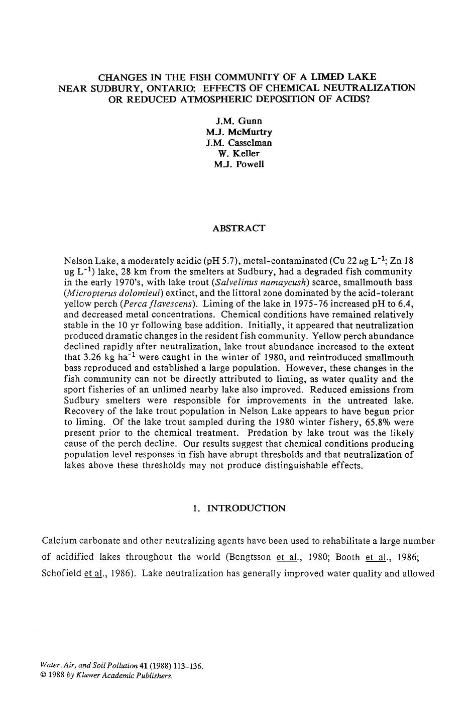 Changes in the fish community of a limed lake near sudbury, Ontario: Effects of chemical neutralization or reduced atmospheric deposition of acids? by Unknown