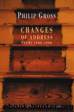 Changes of Address by Philip Gross