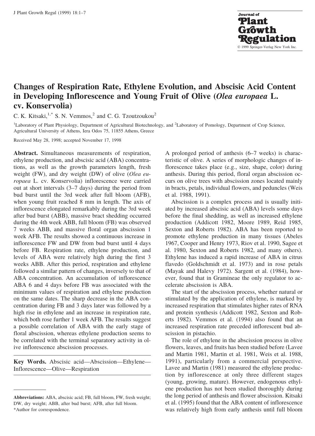 Changes of Respiration Rate, Ethylene Evolution, and Abscisic Acid Content in Developing Inflorescence and Young Fruit of Olive (Olea europaea L. cv. Konservolia) by Kitsaki C. et al