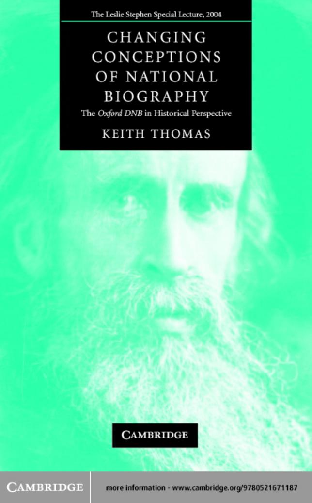 Changing Conceptions of National Biography: The Oxford DNB in Historical Perspective by Keith Thomas