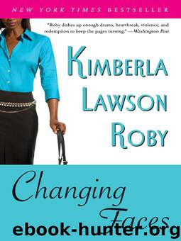 Changing Faces by Kimberla Lawson Roby
