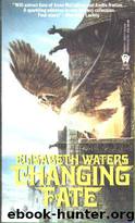 Changing Fate by Elisabeth Waters