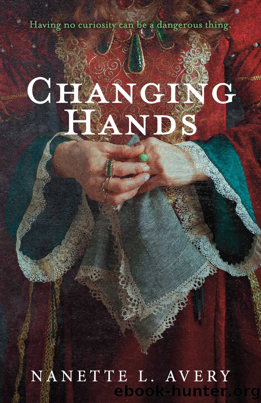 Changing Hands by Nanette L. Avery