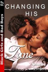 Changing His Tune by Neneh J. Gordon