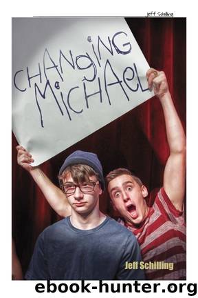 Changing Michael by Jeff Schilling