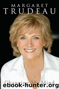 Changing My Mind by Margaret Trudeau