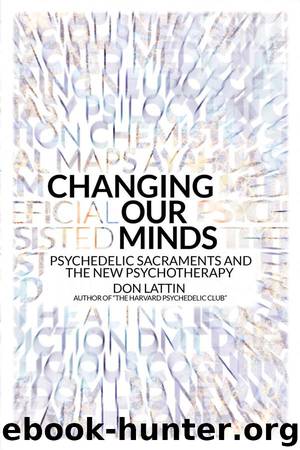 Changing Our Minds by Don Lattin