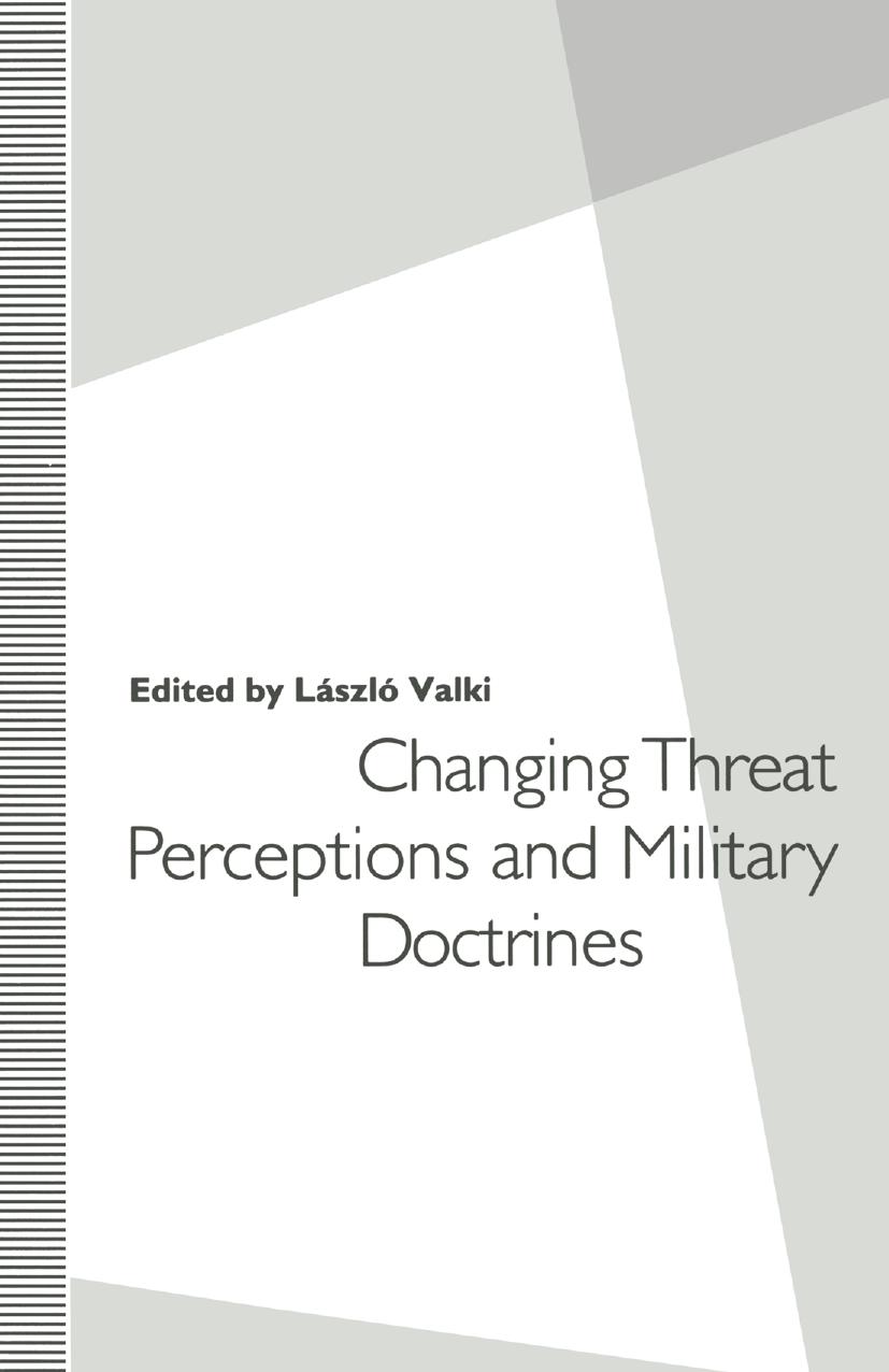 Changing Threat Perceptions and Military Doctrines by László Valki (eds.)