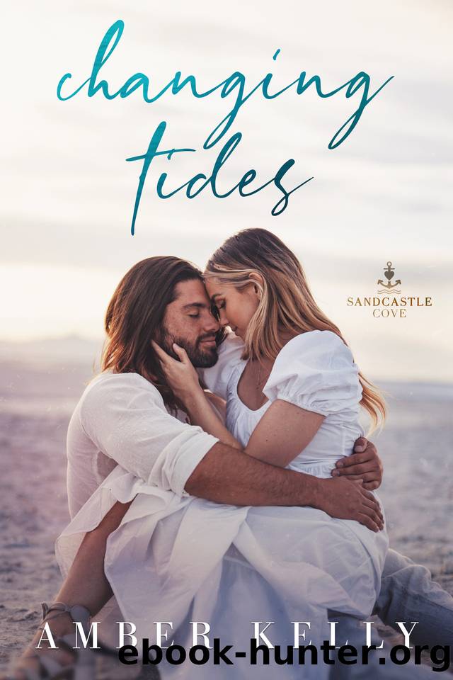 Changing Tides (Sandcastle Cove Book 1) by Amber Kelly