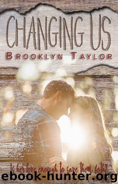 Changing Us by Brooklyn Taylor