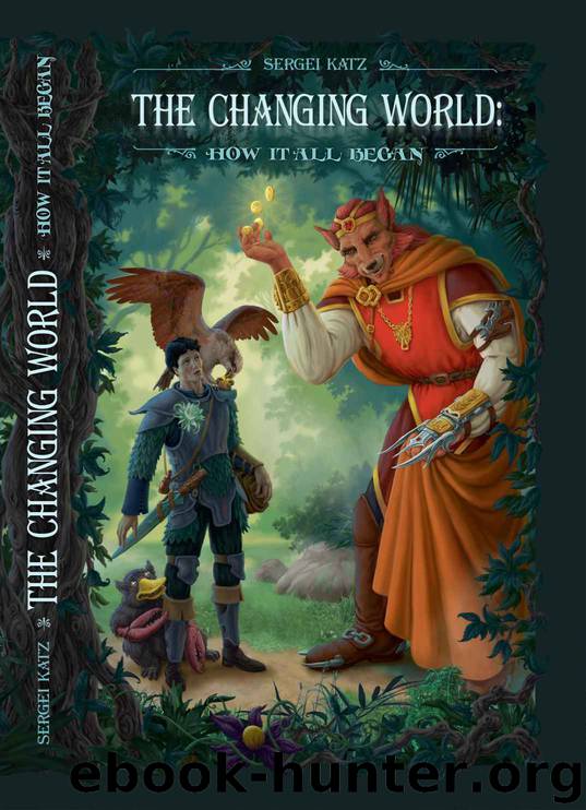 Changing World- The Beginning by Sergei Katz