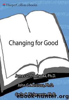 Changing for Good by James O. Prochaska & John C. Norcross & Carlo C. DiClemente