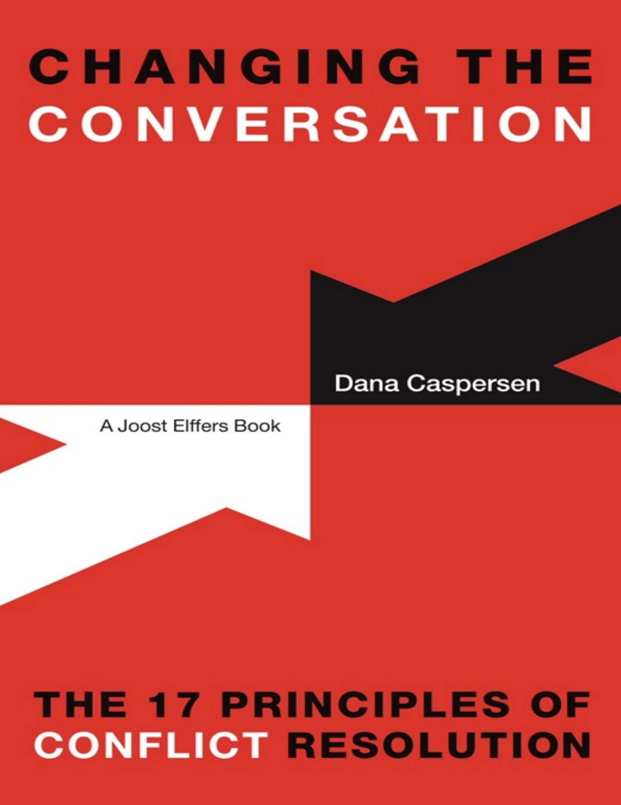 Changing the Conversation by Dana Caspersen