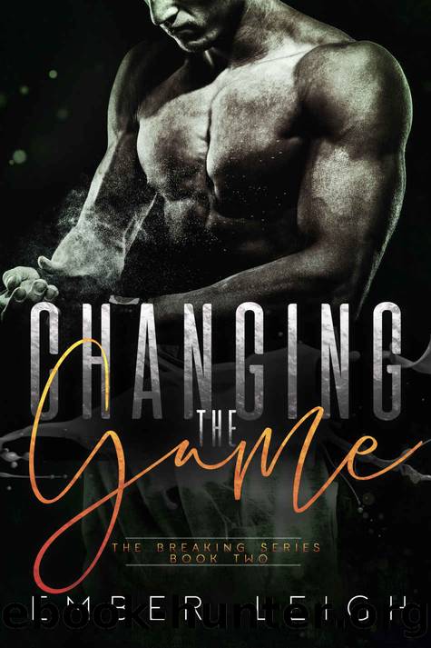Changing the Game by Ember Leigh