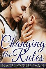 Changing the Rules by Katie O'Sullivan