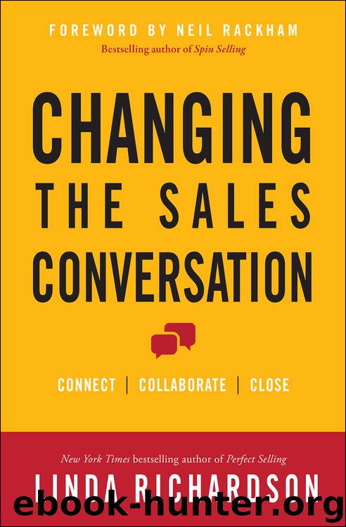 Changing the Sales Conversation by Linda Richardson