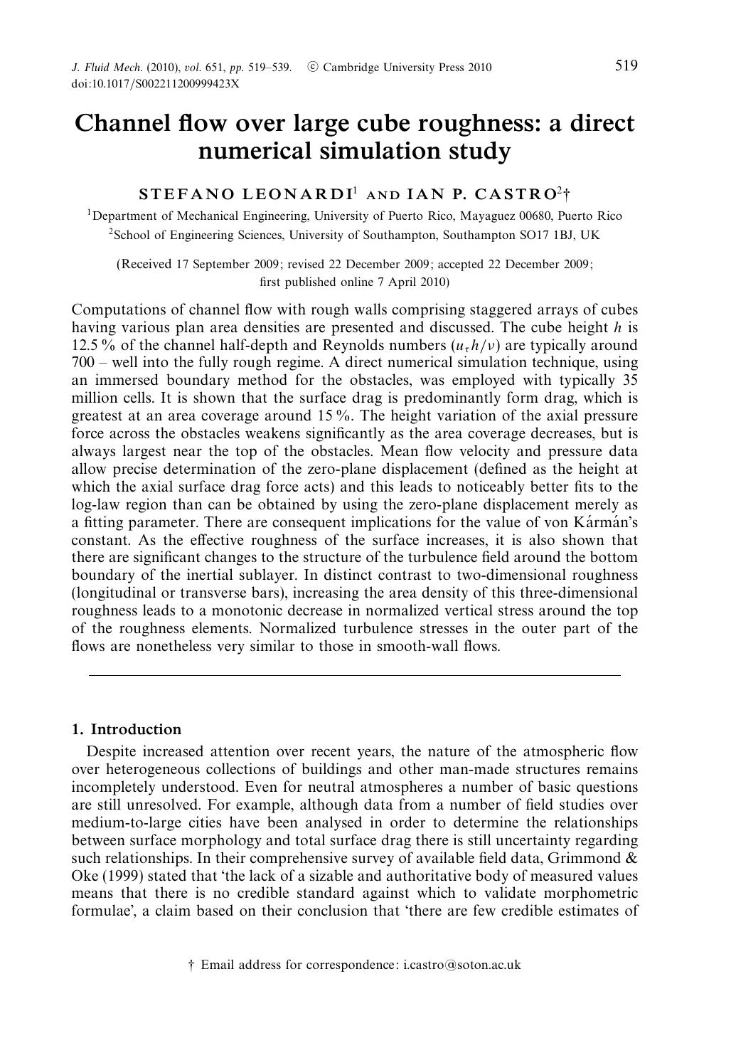 Channel flow over large cube roughness: a direct numerical simulation study by STEFANO LEONARDI IAN P. CASTRO