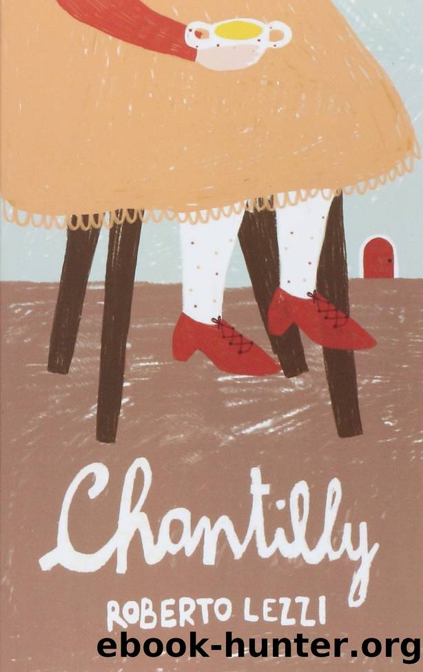 Chantilly (Italian Edition) by Roberto Lezzi