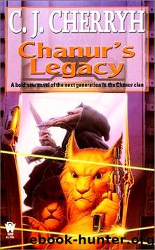 Chanur #05 - Chanur's Legacy by C. J. Cherryh