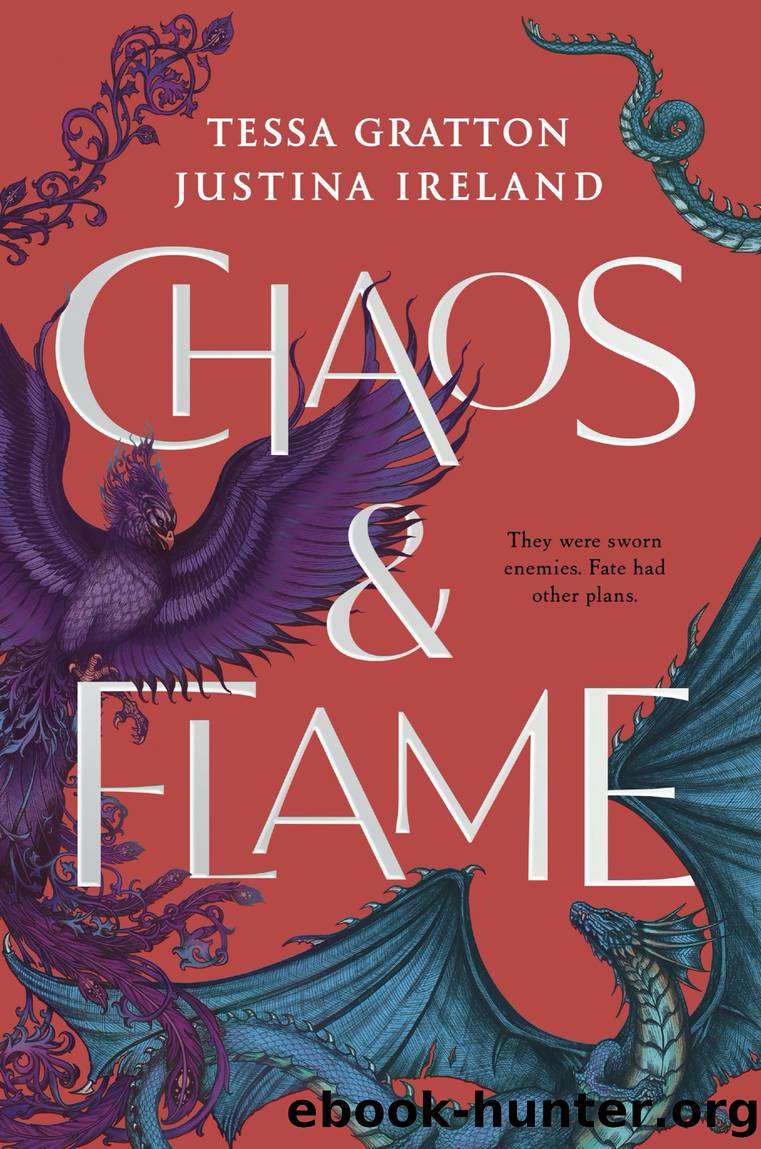 Chaos & Flame by Tessa Gratton & Justina Ireland