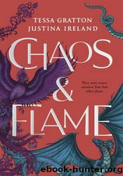 Chaos & Flame by Tessa Gratton