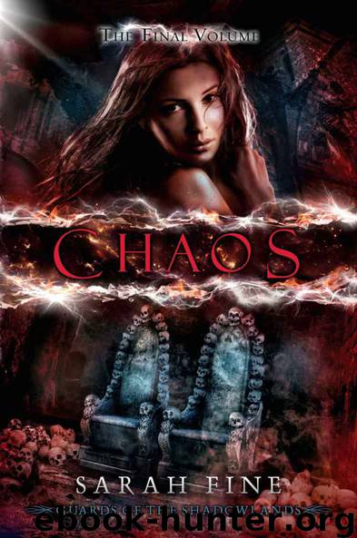 Chaos (Guards of the Shadowlands Book 3) by Sarah Fine