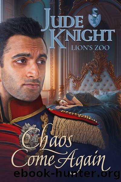 Chaos Come Again by Jude Knight