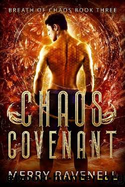 Chaos Covenant (Breath of Chaos Book 3) by Merry Ravenell