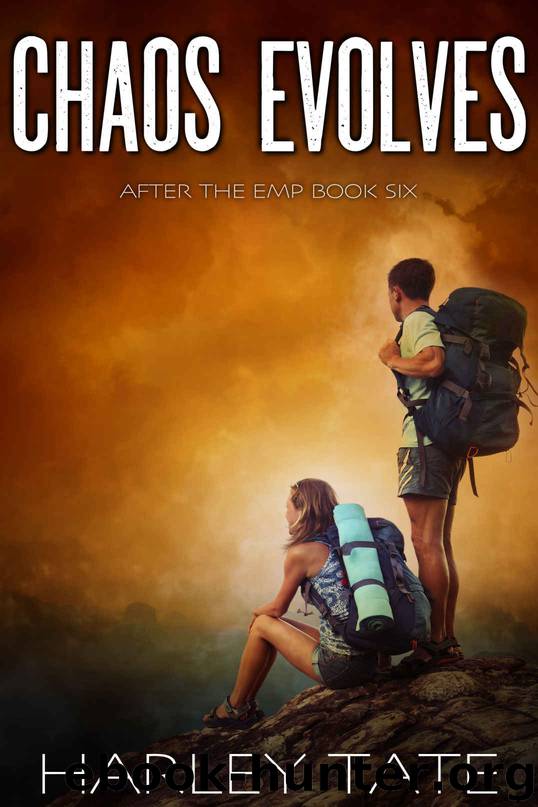 Chaos Evolves: A Post-Apocalyptic Survival Thriller (After the EMP Book 6) by Harley Tate