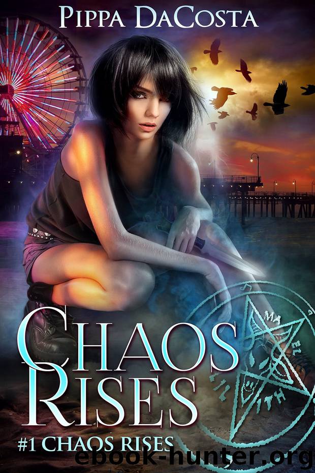 Chaos Rises: A Veil World Urban Fantasy by Pippa DaCosta