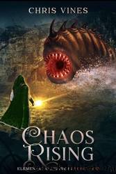 Chaos Rising by Chris Vines