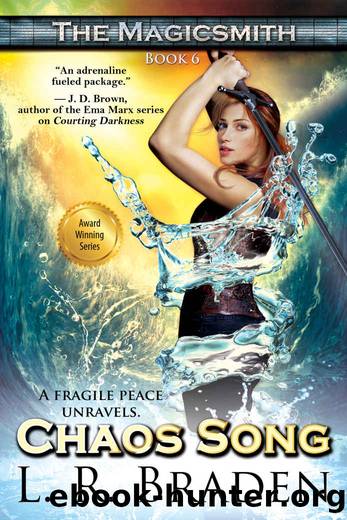 Chaos Song (The Magicsmith Book 6) by Braden L.R