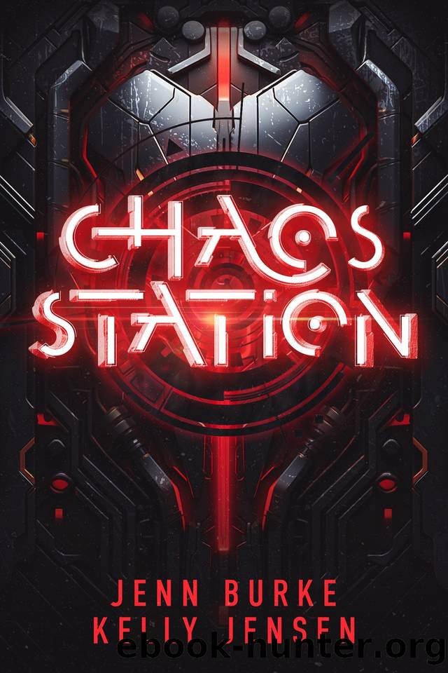 Chaos Station: MM Space Opera Second Chance Romance by Jenn Burke & Kelly Jensen
