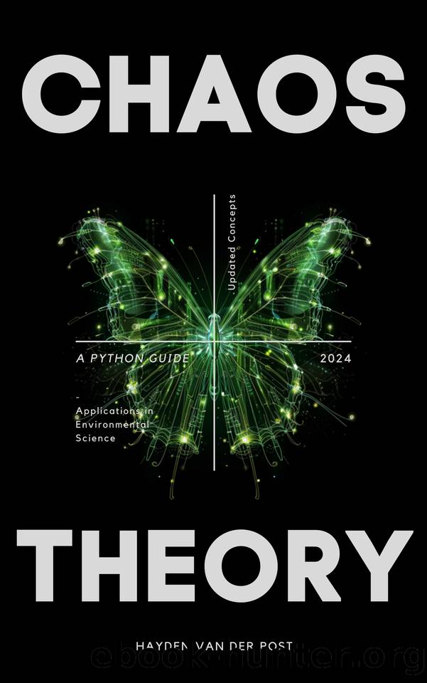 Chaos Theory: Applications in Environmental Science: A Python Guide by Publishing Reactive & Van Der Post Hayden