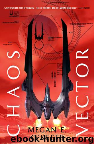Chaos Vector by Megan E. O'Keefe