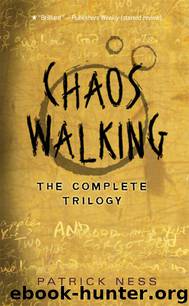 Chaos Walking by Patrick Ness