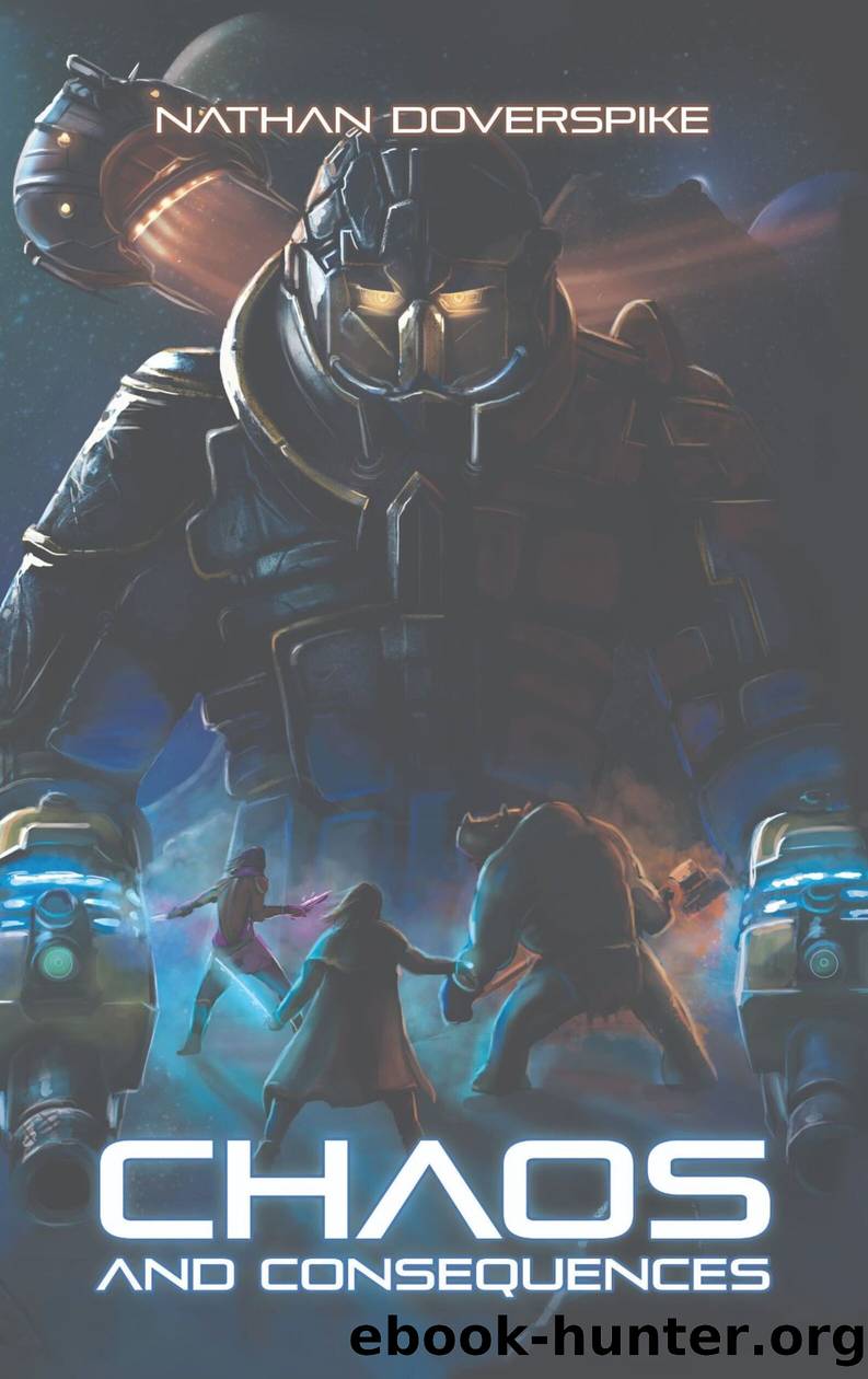 Chaos and Consequences by Nathan Earl Doverspike