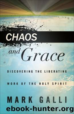 Chaos and Grace by Mark Galli