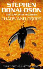 Chaos and Order by Stephen R. Donaldson