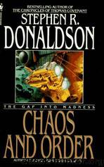 Chaos and Order: The Gap Into Madness by Stephen R. Donaldson