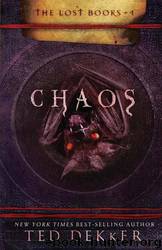 Chaos by Ted Dekker