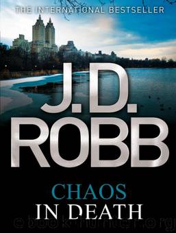 Chaos in Death by J. D. Robb - In Death 33.50 - Chaos in Death