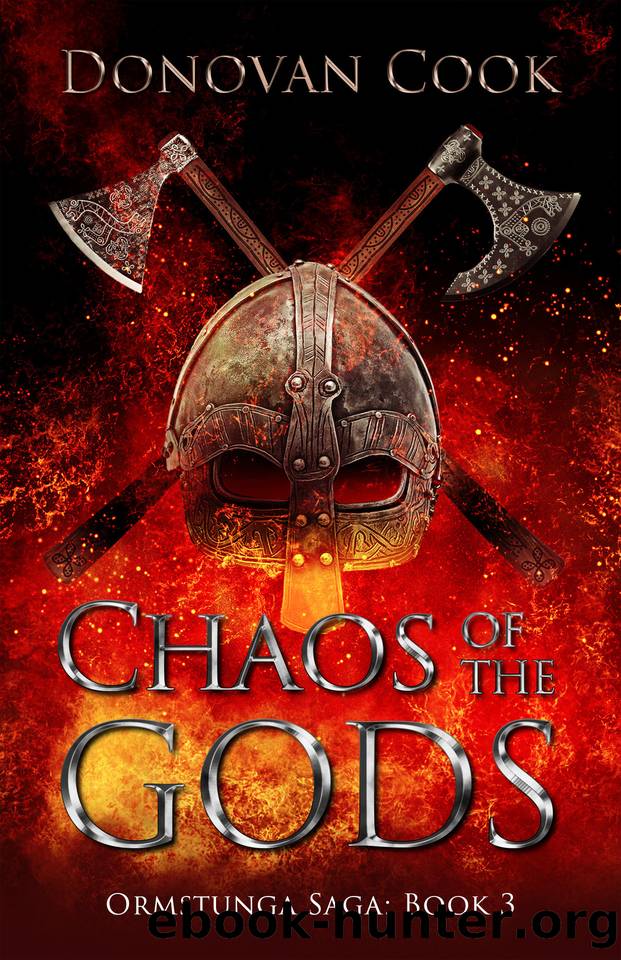 Chaos of the Gods: A fast-paced Viking Saga filled with action and adventure (Ormstunga Saga Book 3) by Cook Donovan