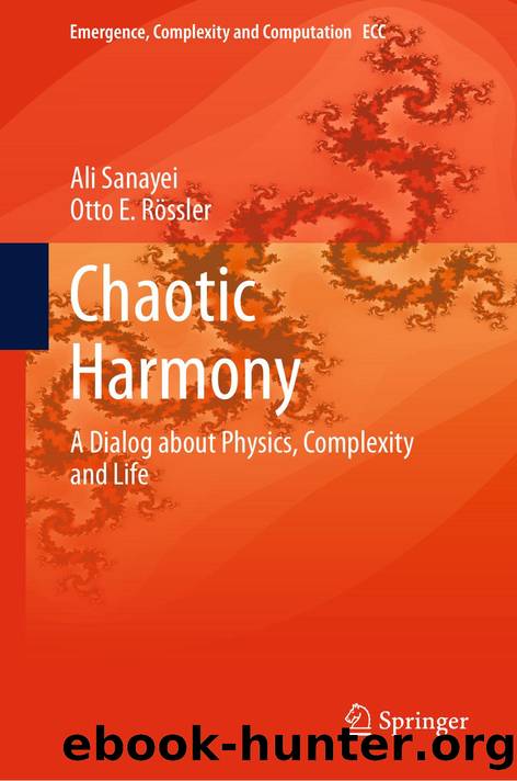 Chaotic Harmony  A Dialog about Physics, Complexity and Life by Otto E. RÃ¶ssler by Unknown