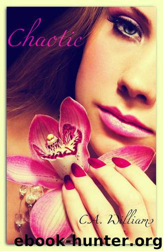 Chaotic by C. A. Williams