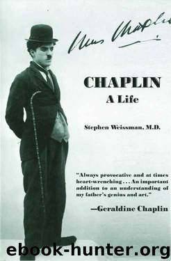 Chaplin: A Life by Stephen Weissman