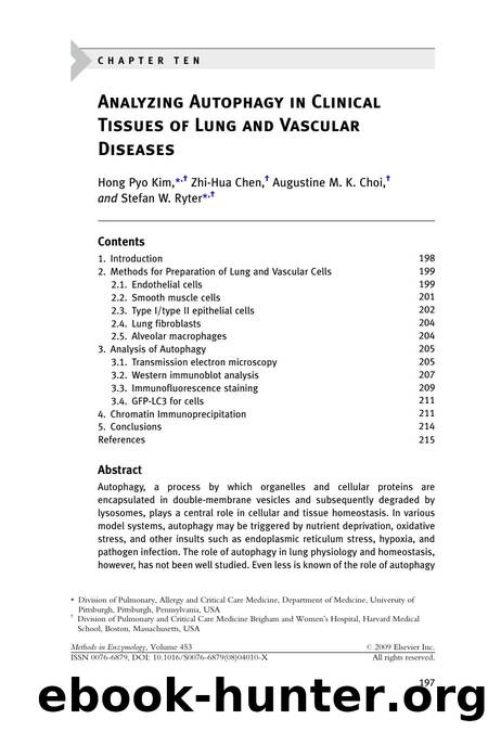 Chapter 10 - Analyzing Autophagy in Clinical Tissues of Lung and Vascular Diseases by Hong Pyo Kim; Zhi-Hua Chen; Augustine M. K. Choi; Stefan W. Ryter