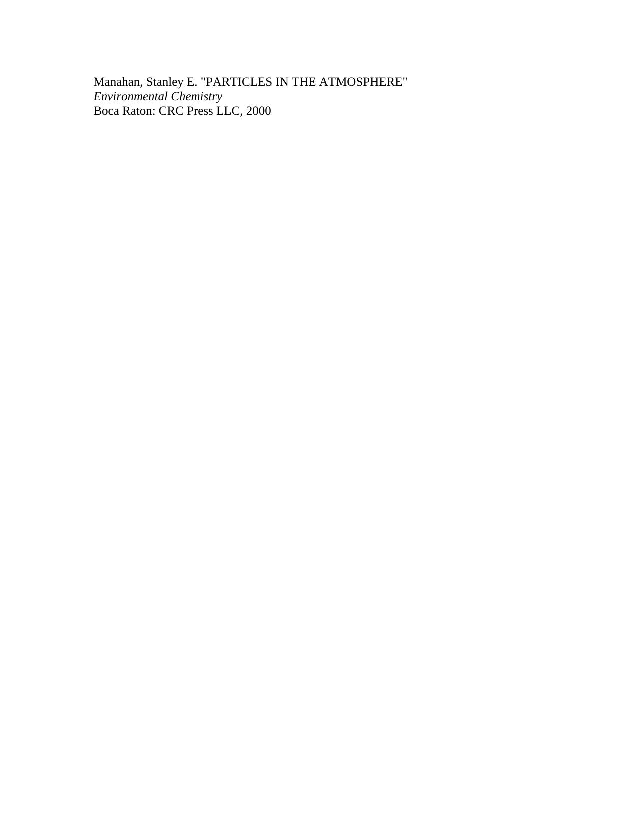 Chapter 10: Particles in the Atmosphere by Manahan Stanley E