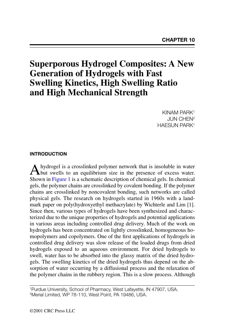 Chapter 10: Superporous Hydrogel Composites:A New Generation of Hydrogels with Fast Swelling Kinetics,High Swelling Ratio and High Mechanical Strength by Park Kinam Jun Chen and Haesun Park